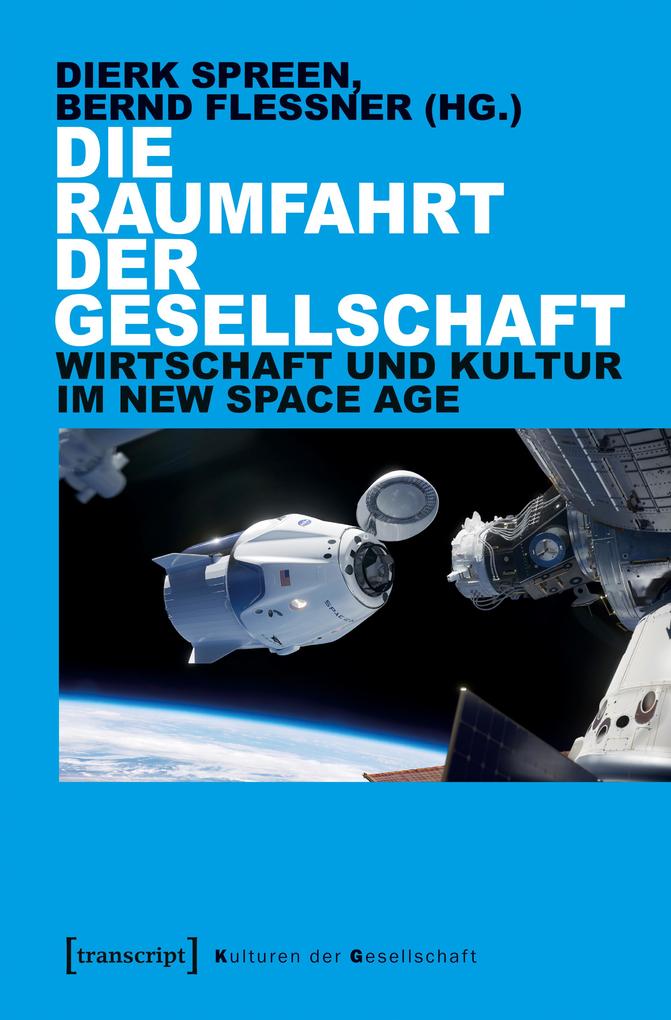 Produktbild: Die Raumfahrt der Gesellschaft