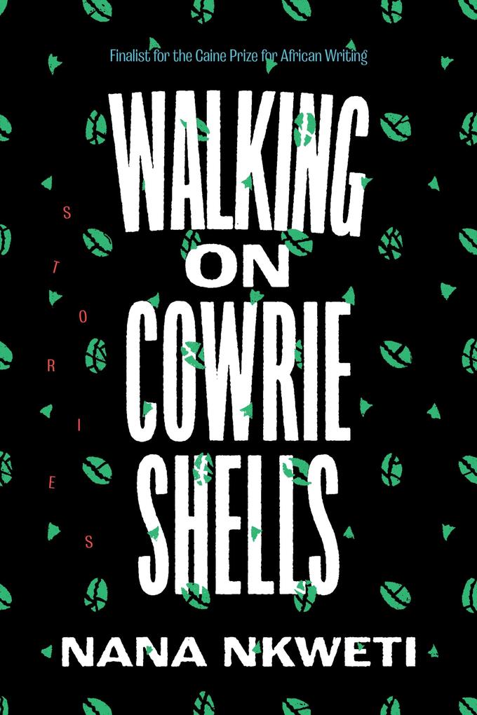 Produktbild: Walking on Cowrie Shells | Nana Nkweti