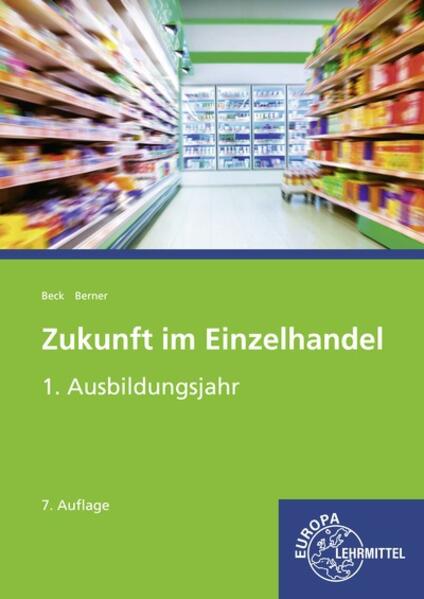 Produktbild: Zukunft im Einzelhandel 1. Ausbildungsjahr | Steffen Berner