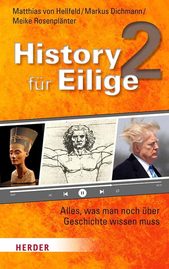 Produktbild: History für Eilige 2 | Matthias von Hellfeld, Meike Rosenplänter, Markus Dichmann