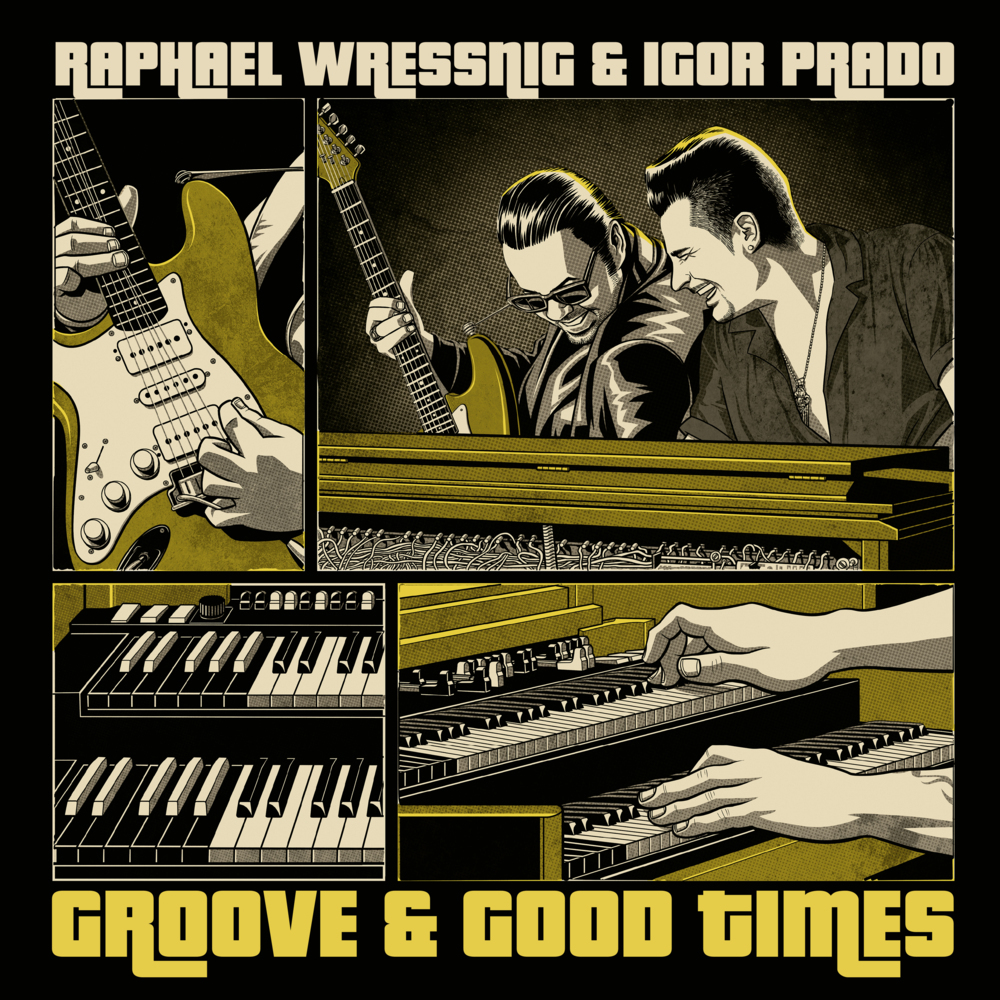 Produktbild: Groove & Good Times | Raphael Wressing, Igor Prado