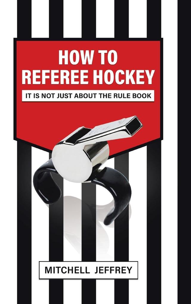 Produktbild: How to Referee Hockey | Mitchell Jeffrey