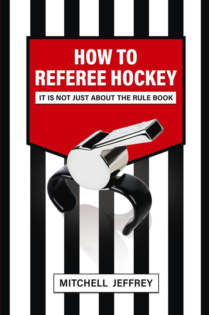 Produktbild: How to Referee Hockey | Mitchell Jeffrey