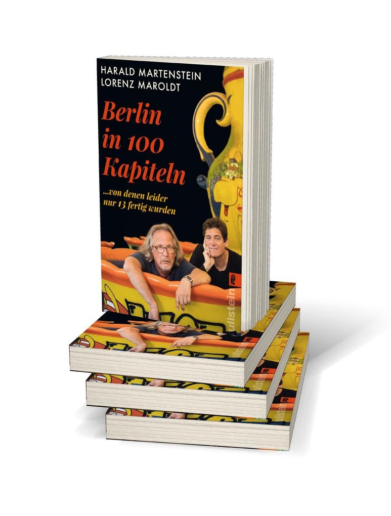 Weitere Ansicht: Berlin in hundert Kapiteln, von denen leider nur dreizehn fertig wurden | Harald Martenstein, Lorenz Maroldt
