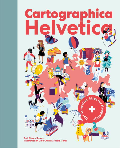 Produktbild: Cartographica Helvetica | Diccon Bewes