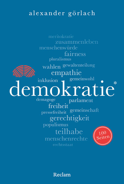 Produktbild: Demokratie. 100 Seiten | Alexander Görlach