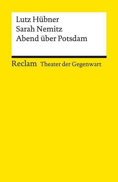 Produktbild: Abend über Potsdam | Lutz Hübner, Sarah Nemitz