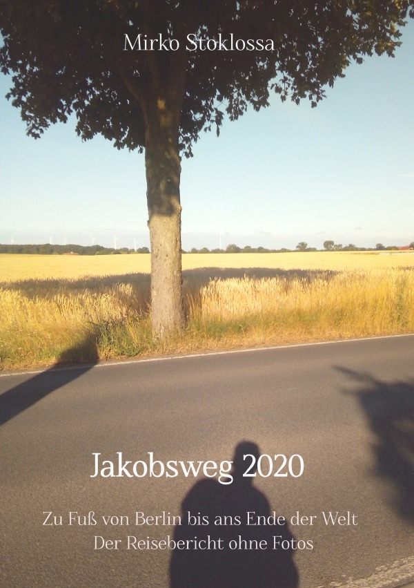 Produktbild: Jakobsweg 2020 | Mirko Stoklossa