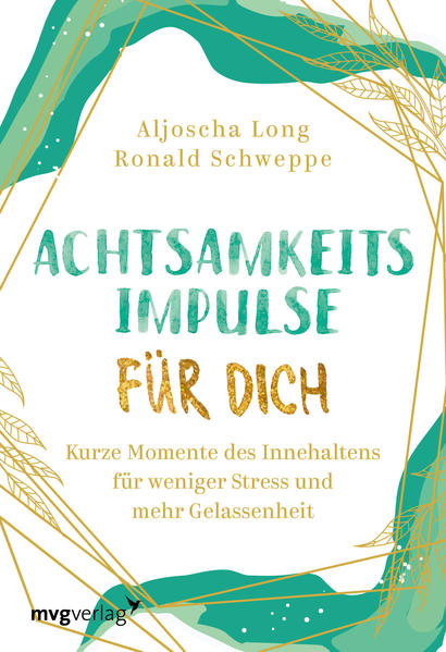 Produktbild: Achtsamkeitsimpulse für dich | Ronald Pierre Schweppe, Aljoscha Long