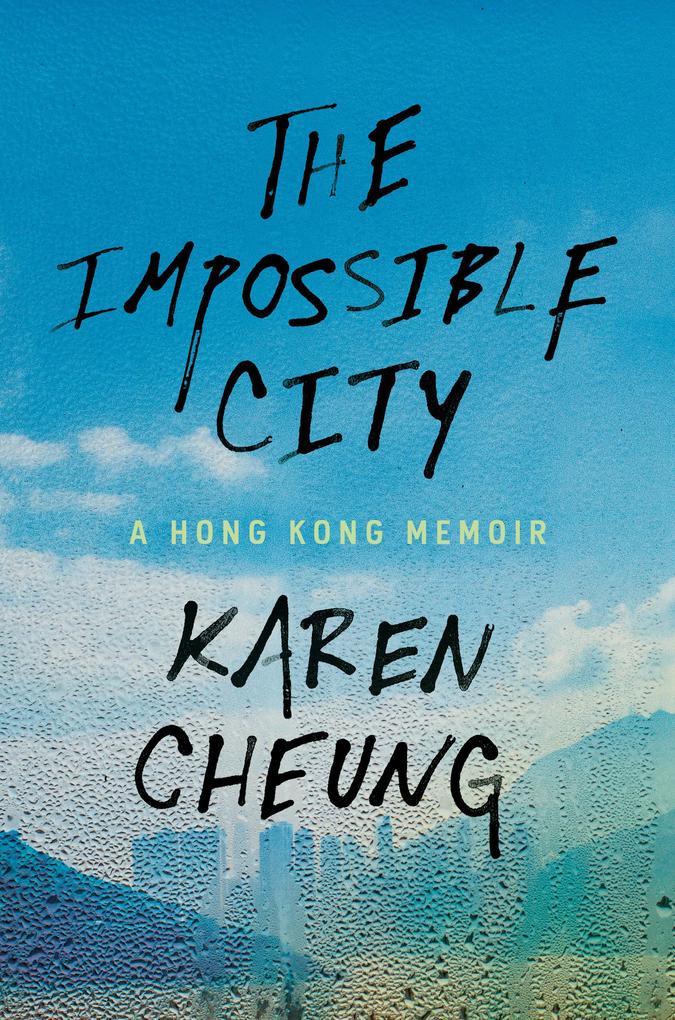 Produktbild: The Impossible City | Karen Cheung