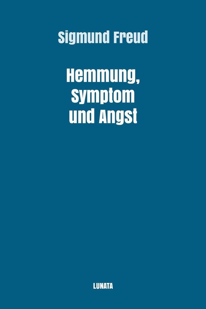 Produktbild: Hemmung, Symptom und Angst | Sigmund Freud