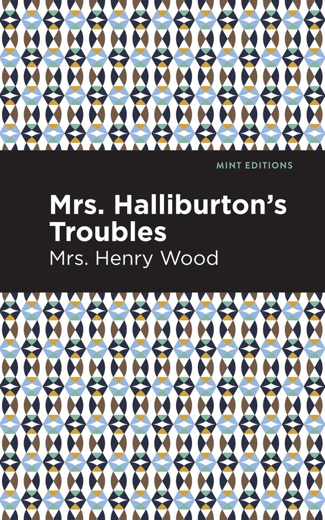 Produktbild: Mrs. Halliburton's Troubles | Henry Wood