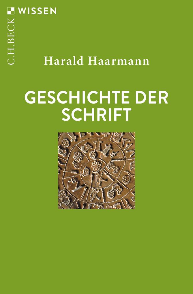 Produktbild: Geschichte der Schrift | Harald Haarmann