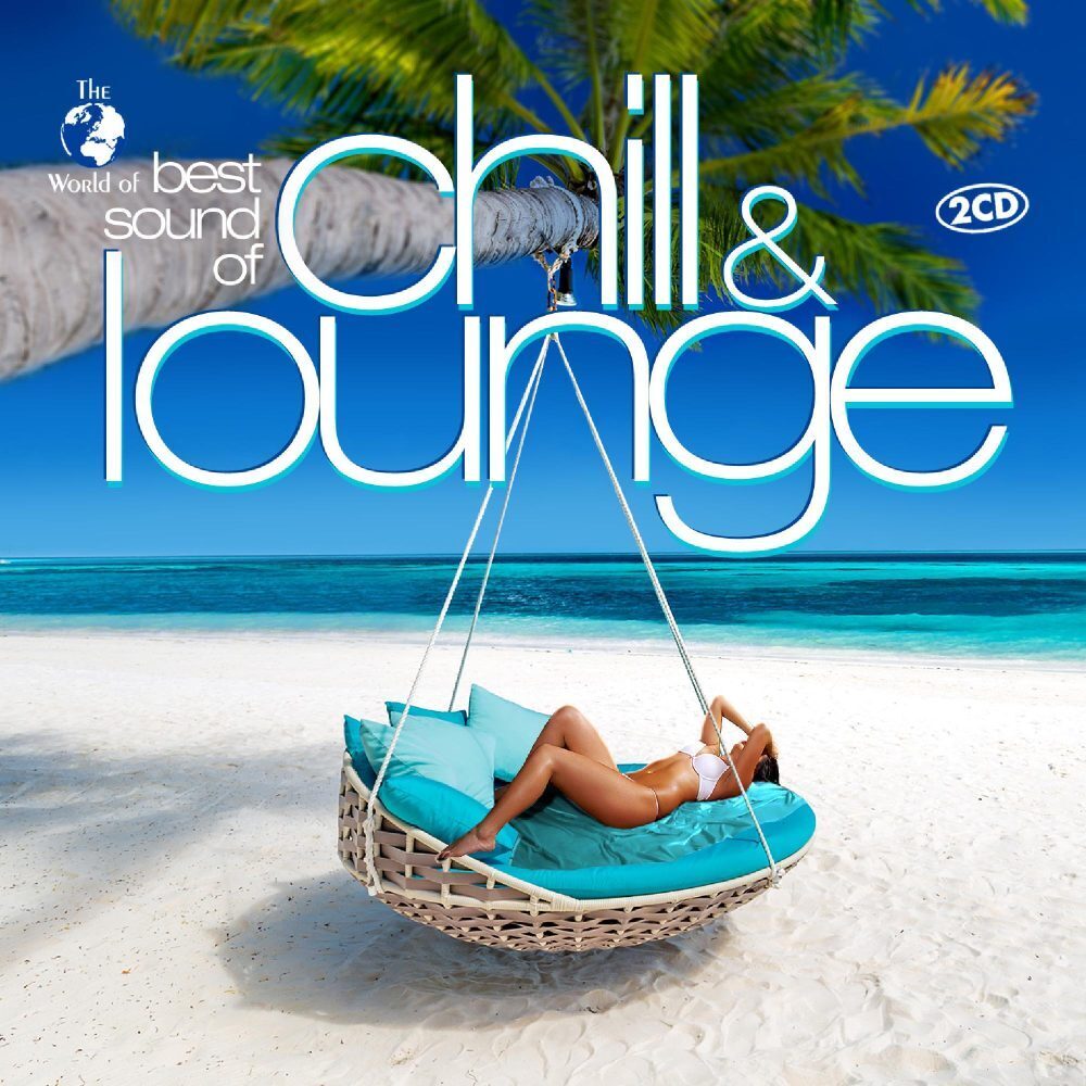 Produktbild: Best Sound Of Chill & Lounge | Various