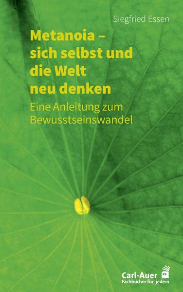 Produktbild: Metanoia - sich selbst und die Welt neu denken | Siegfried Essen