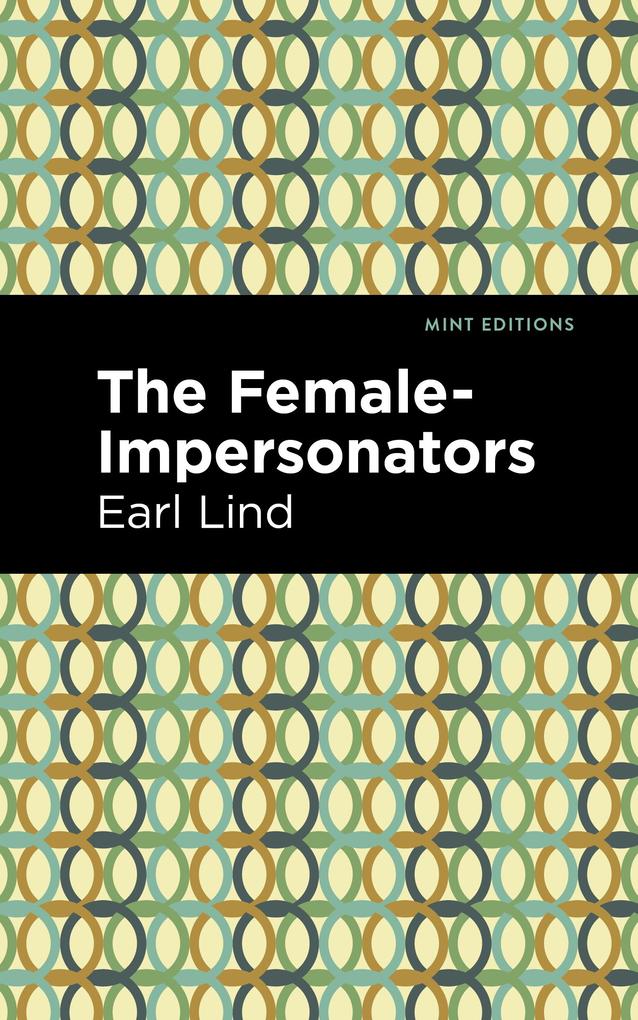 Produktbild: The Female-Impersonators | Earl Lind