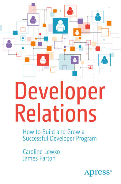 Produktbild: Developer Relations | James Parton, Caroline Lewko