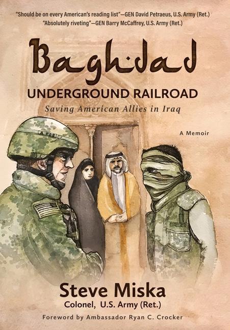 Produktbild: Baghdad Underground Railroad | Steve Miska