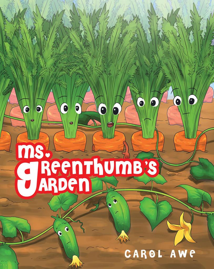 Produktbild: Ms. Greenthumb's Garden | Carol Awe