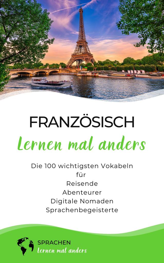 Produktbild: Französisch lernen mal anders - Die 100 wichtigsten Vokabeln | Sprachen Lernen Mal Anders