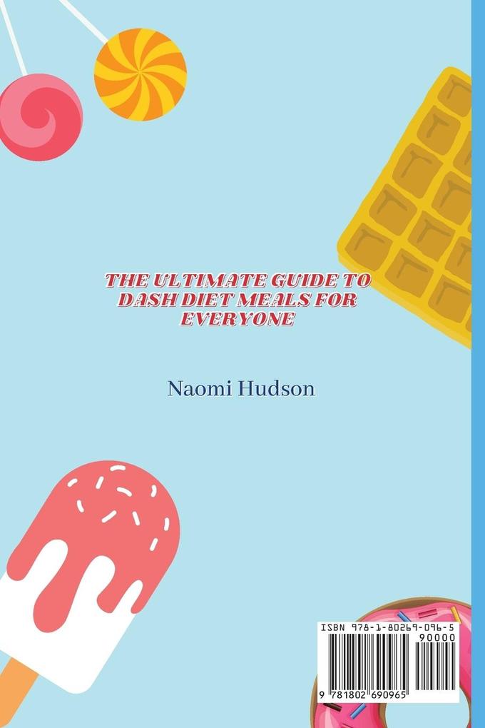 Weitere Ansicht: The Ultimate Guide to Dash Diet Meals for Everyone | Naomi Hudson