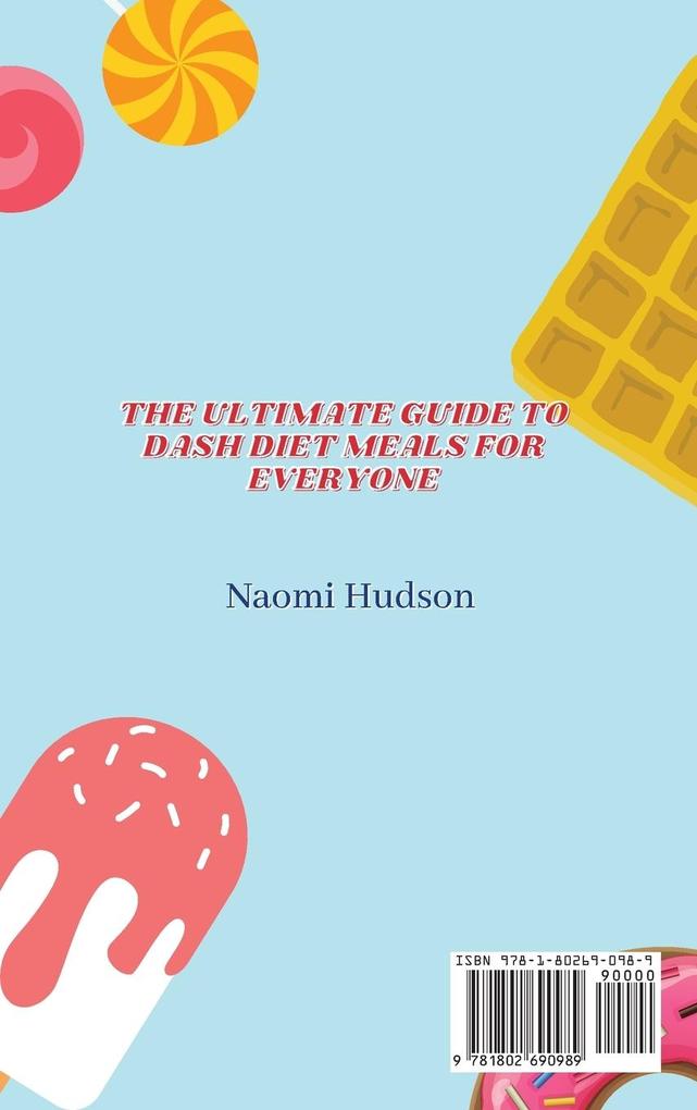 Weitere Ansicht: The Ultimate Guide to Dash Diet Meals for Everyone | Naomi Hudson