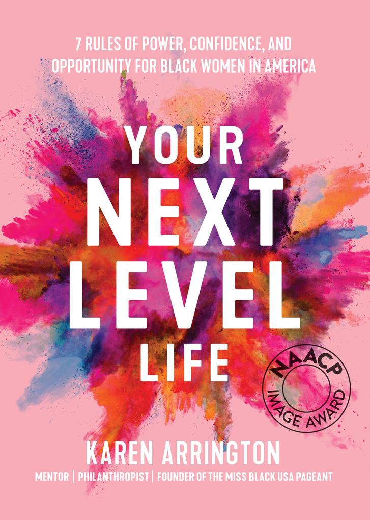 Weitere Ansicht: Your Next Level Life | Karen Arrington