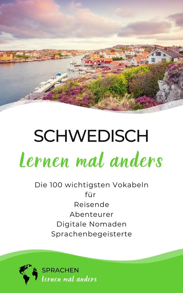 Produktbild: Schwedisch lernen mal anders - Die 100 wichtigsten Vokabeln | Sprachen Lernen Mal Anders