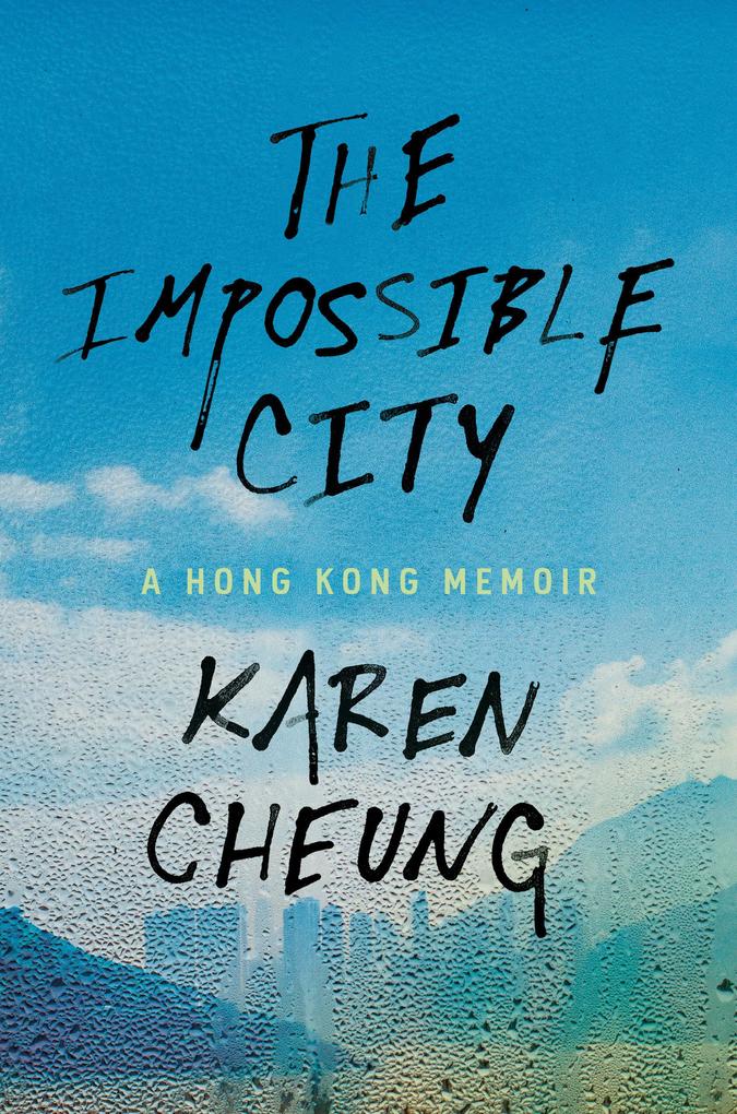 Produktbild: The Impossible City | Karen Cheung