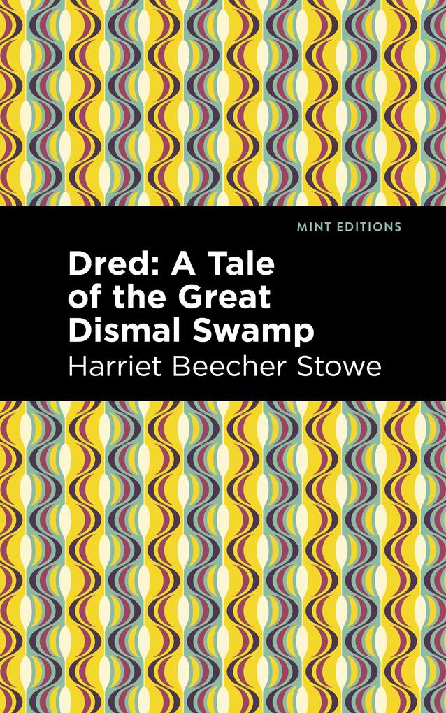 Produktbild: Dred | Harriet Beecher Stowe