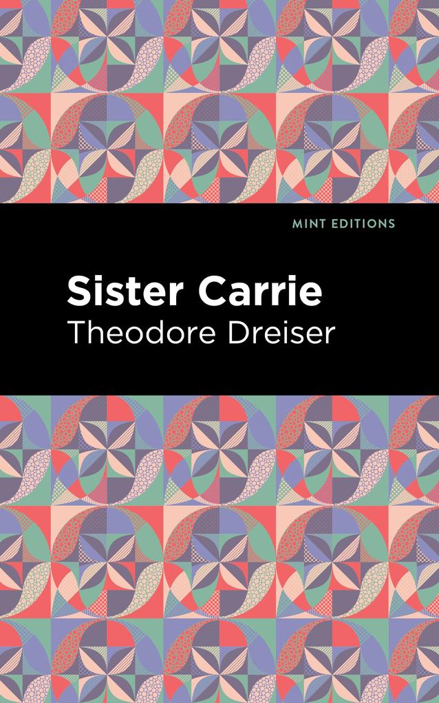 Produktbild: Sister Carrie | Theodore Dreiser