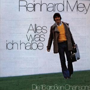 Produktbild: Alles Was Ich Habe | Reinhard Mey