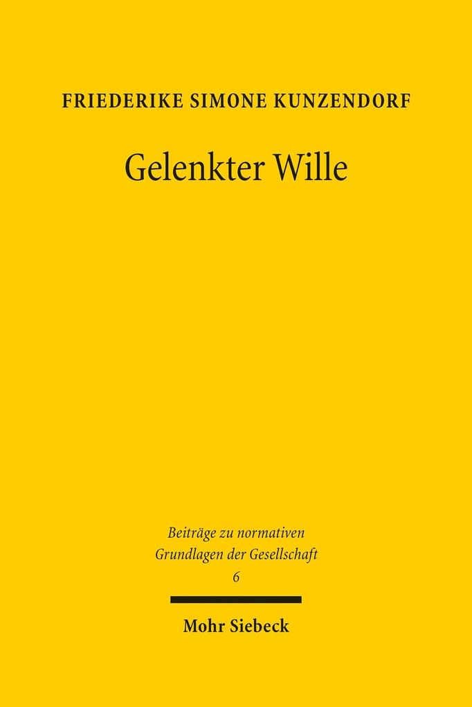 Produktbild: Gelenkter Wille | Friederike Simone Kunzendorf