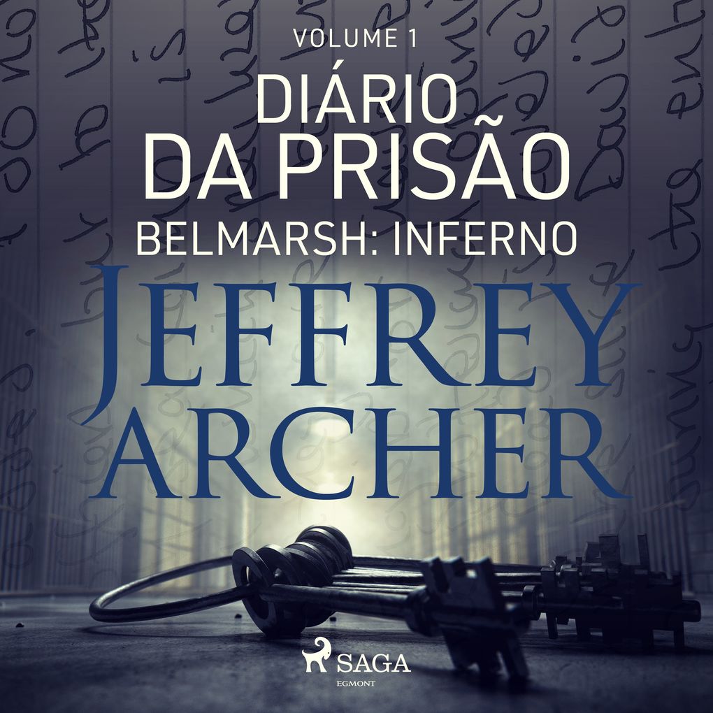 Produktbild: Diário da prisão, Volume 1 - Belmarsh: Inferno | Jeffrey Archer