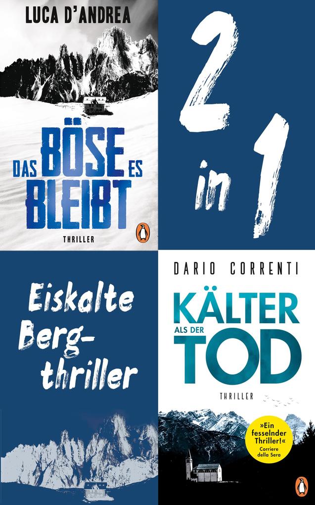 Produktbild: Eiskalte Bergthriller: Luca D'Andrea, Das Böse, es bleibt/ Dario Correnti, Kälter als der Tod (2in1-Bundle) | Dario Correnti, Luca D'Andrea