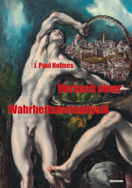 Produktbild: Versuch einer Wahrheitsmetaphysik | J. Paul Holmes