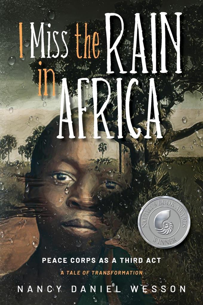 Produktbild: I Miss the Rain in Africa | Nancy Daniel Wesson