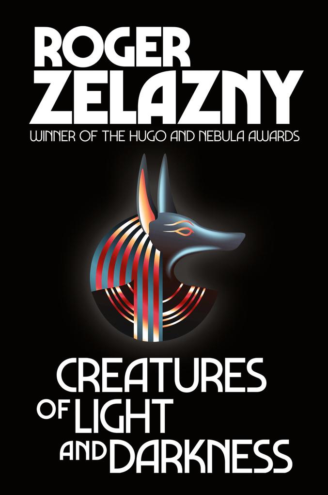 Produktbild: Creatures of Light and Darkness | Roger Zelazny