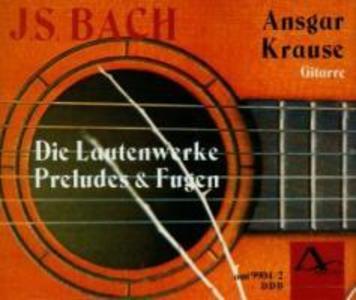 Produktbild: Die Lautenwerke:Preludien & Fugen | Ansgar Krause