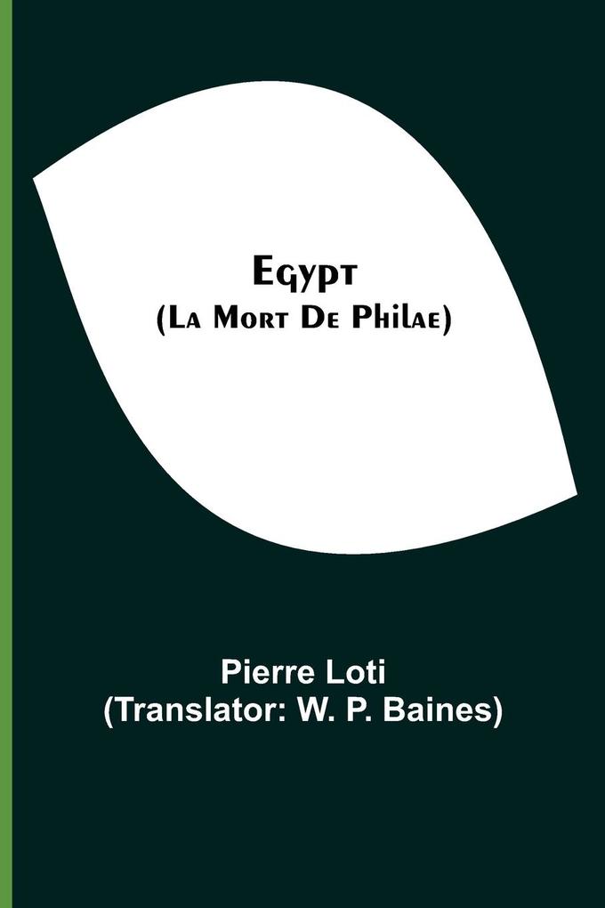 Produktbild: Egypt (La Mort De Philae) | Pierre Loti