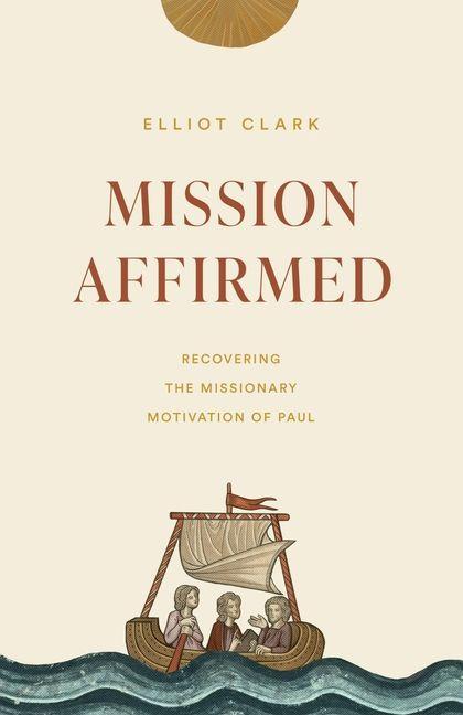 Produktbild: Mission Affirmed | Elliot Clark