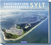 Faszination Nordseeküste - Sylt