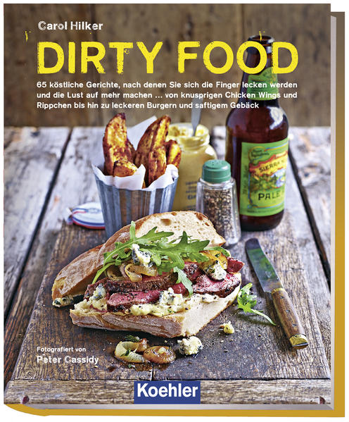 Produktbild: Dirty Food | Carol Hilker, Peter Cassidy