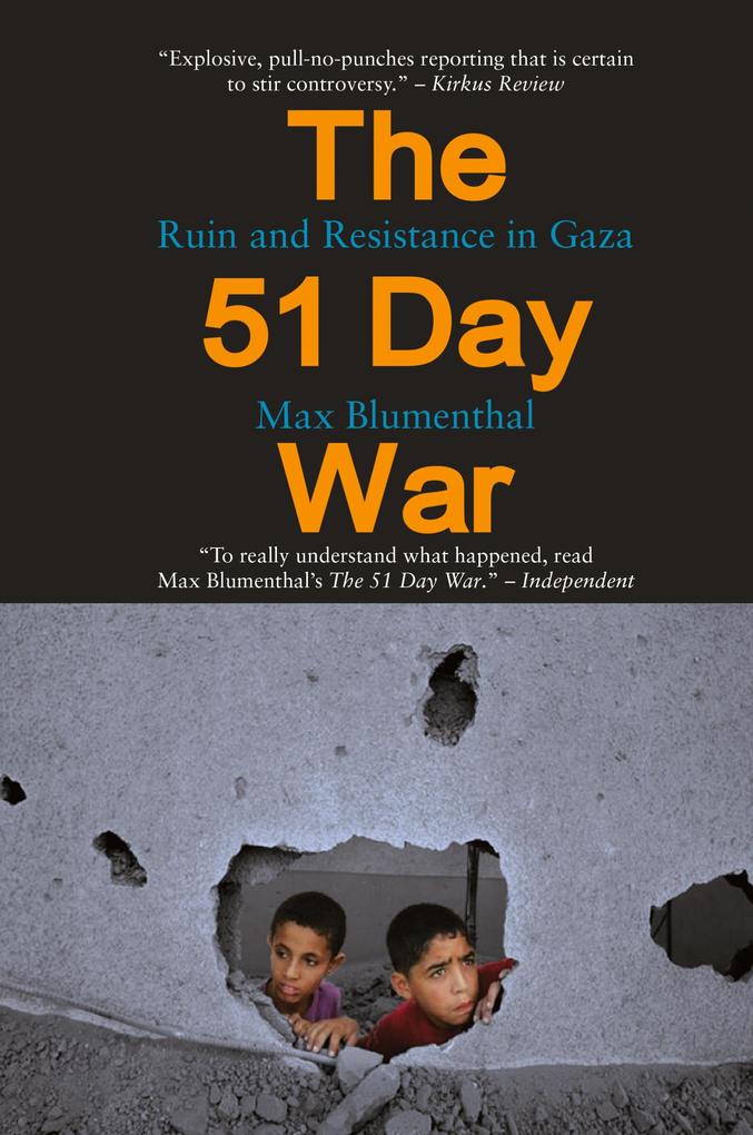 Produktbild: The 51 Day War | Max Blumenthal