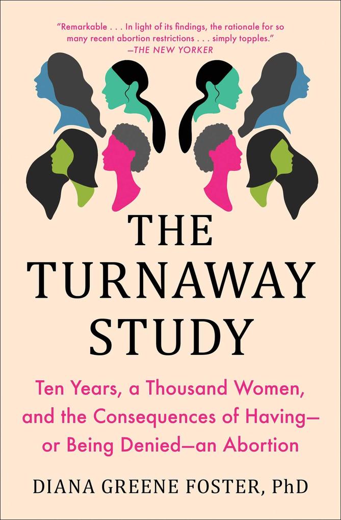 Produktbild: The Turnaway Study | Diana Greene Foster