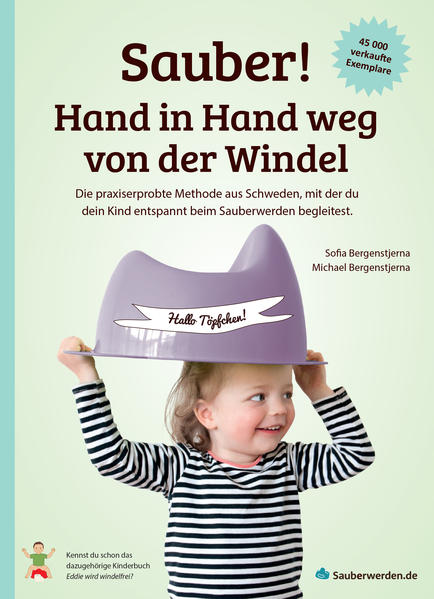 Produktbild: Sauber! Hand in Hand weg von der Windel | Michael Bergenstjerna, Sofia Bergenstjerna