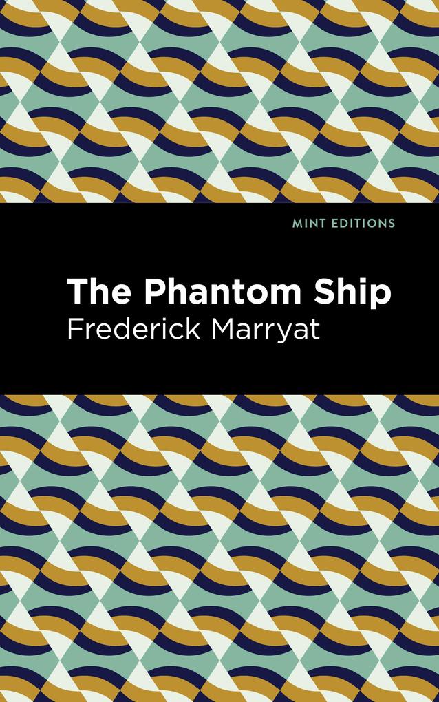 Produktbild: The Phantom Ship | Frederick Marryat