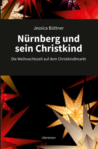 Produktbild: Nürnberg und sein Christkind | Jessica Büttner