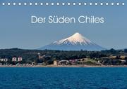 Der Süden Chiles (Tischkalender 2022 DIN A5 quer)