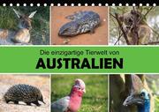 Die einzigartige Tierwelt von Australien (Tischkalender 2022 DIN A5 quer)